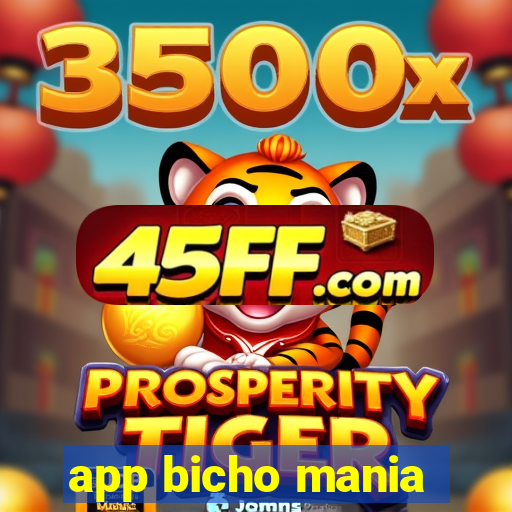 app bicho mania